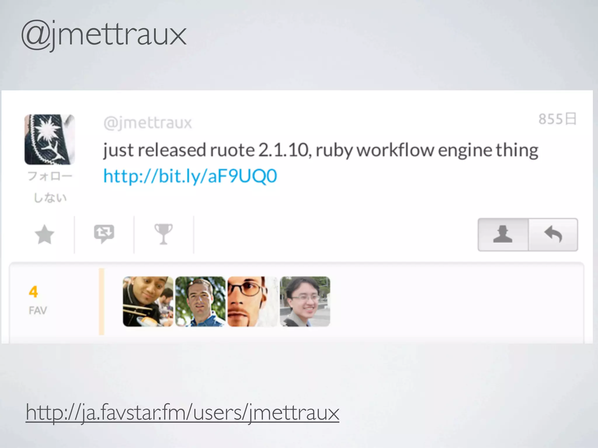 @jmettraux




http://ja.favstar.fm/users/jmettraux
 