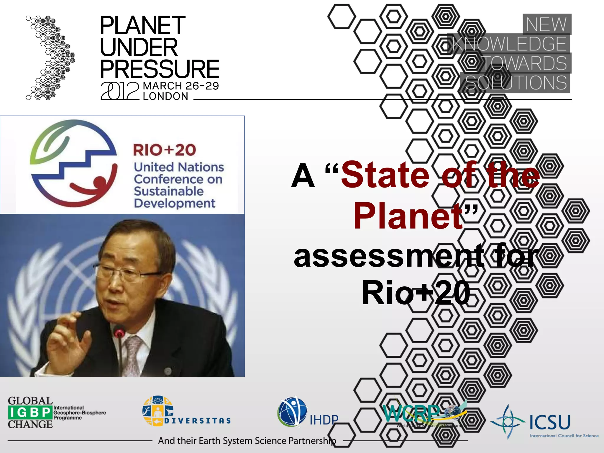 A “ State of the Planet ”  assessment for Rio+20 