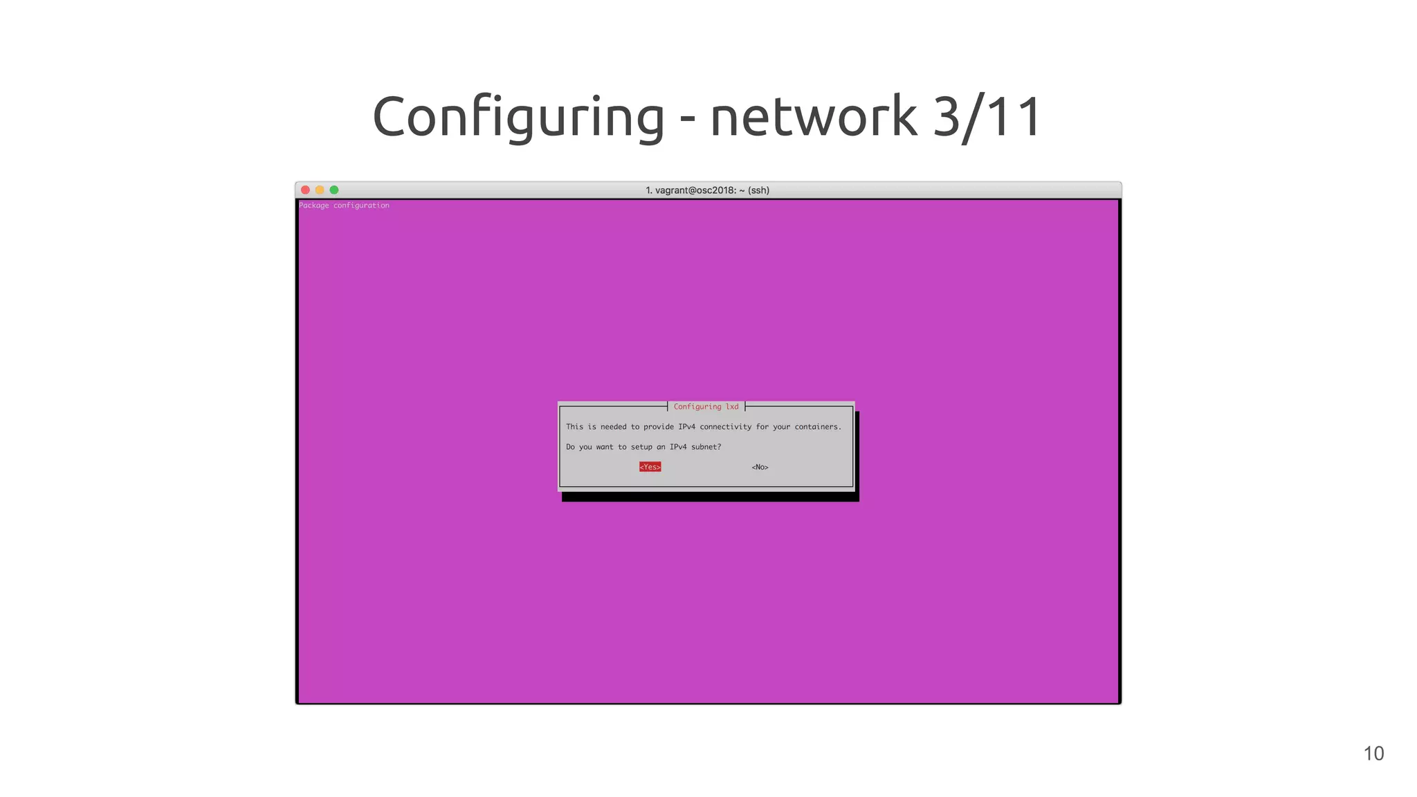 Configuring - network 3/11
10
 