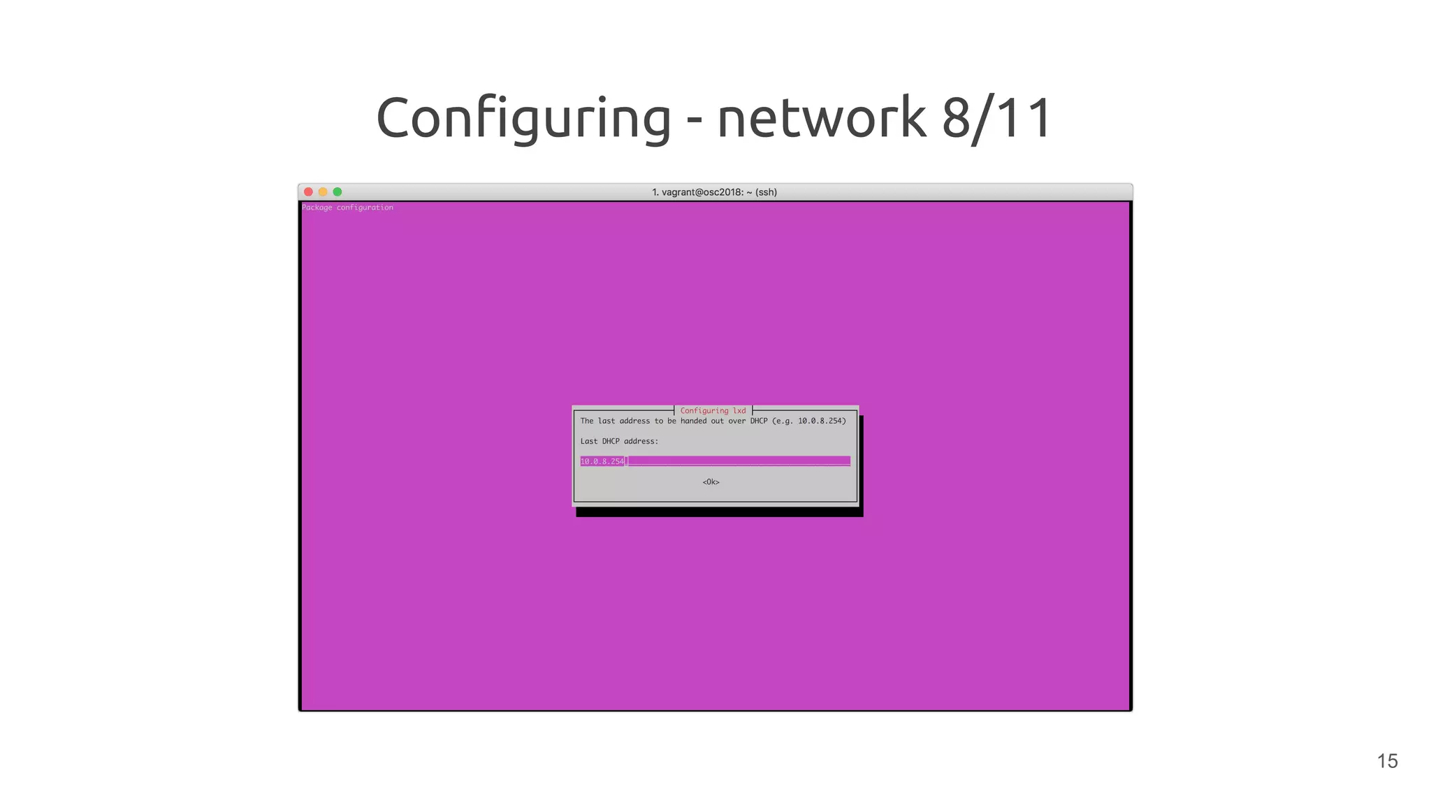 Configuring - network 8/11
15
 