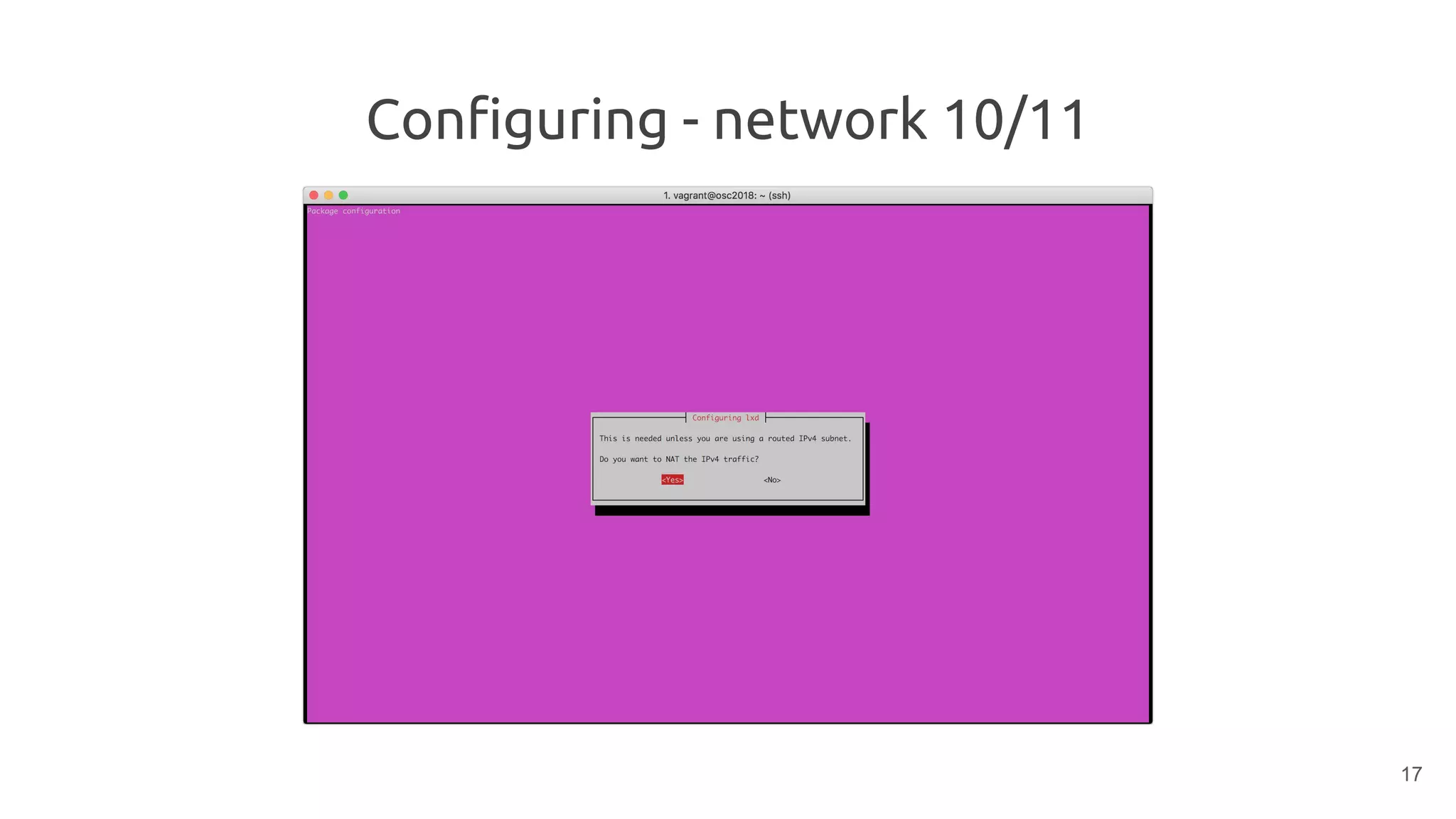 Configuring - network 10/11
17
 