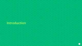 5
Introduction
 