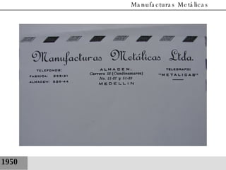 1950 Manufacturas Metálicas 