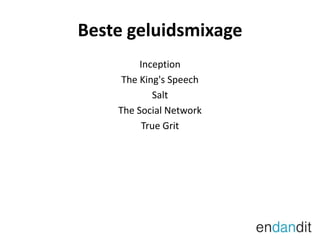 Beste geluidsmixageInceptionThe King's SpeechSaltThe Social NetworkTrue Grit 