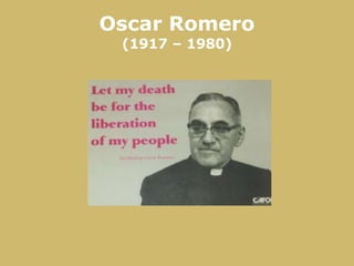 Oscar Romero (1917 – 1980) 