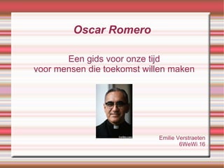 Oscar Romero ,[object Object],[object Object],[object Object],[object Object]