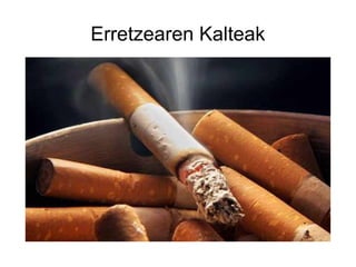 Erretzearen Kalteak 