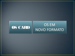 OS CARD 
 