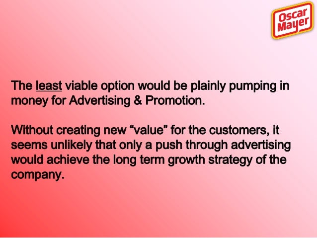 oscar mayer strategic marketing planning Oscar mayer – strategic marketing planning case write up submitted by: group 1, sec a john michal franklin saurabh mishra sumeet panda varun mohan kashyap. oscar mayer strategic marketing planning Oscar mayer – strategic marketing planning case write up submitted by: group 1, sec a john michal franklin saurabh mishra sumeet panda varun mohan kashyap.