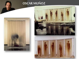 Oscar muñoz