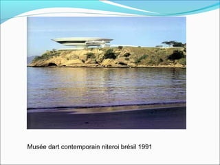 Musée dart contemporain niteroi brésil 1991
 