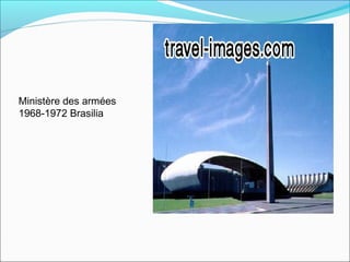 Ministère des armées
1968-1972 Brasilia
 