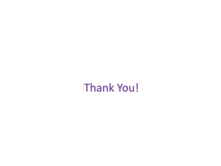 Thank You!
 