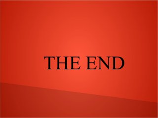 THE END
 