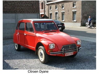 Citroen Dyane
 