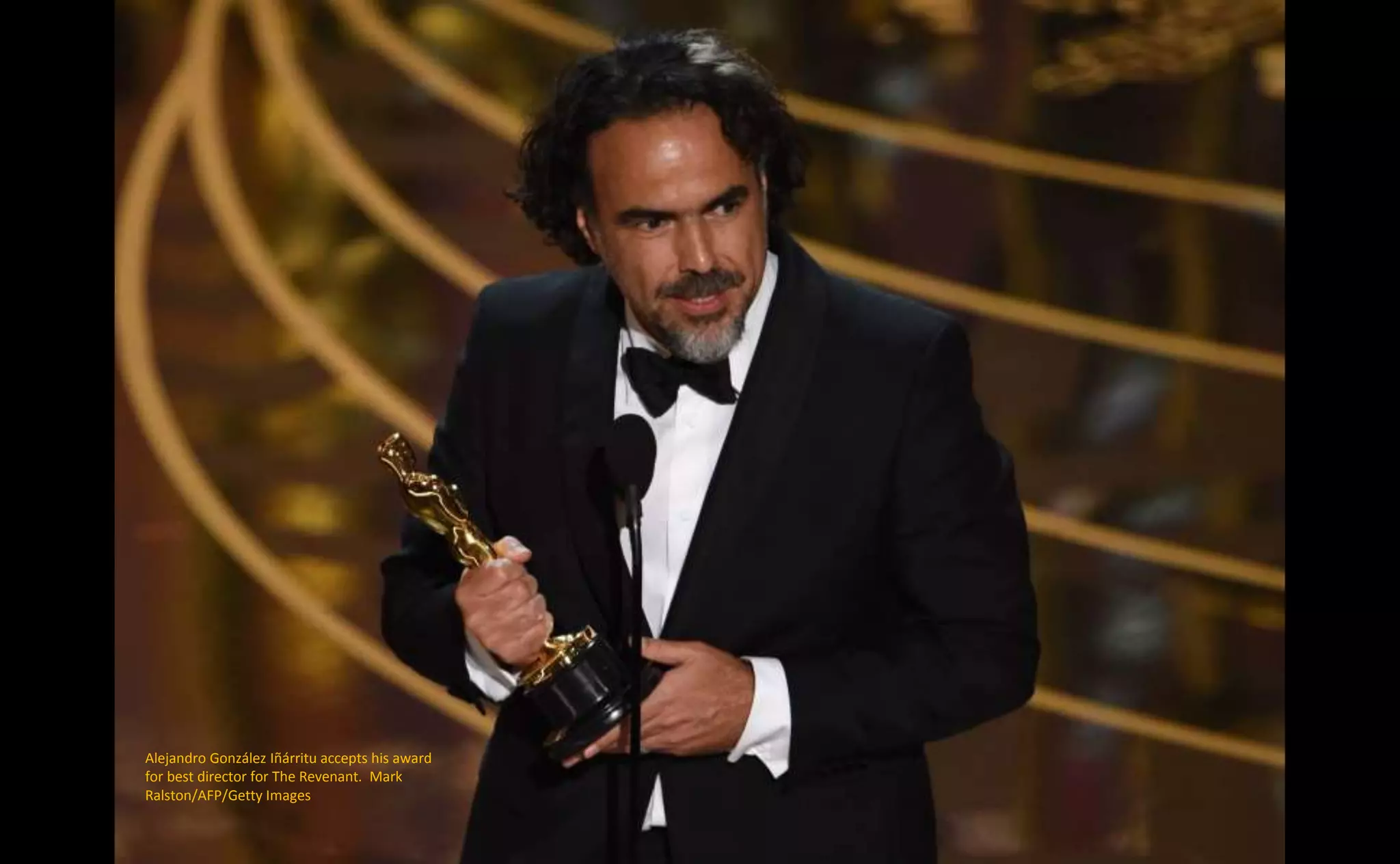 Alejandro González Iñárritu accepts his award
for best director for The Revenant. Mark
Ralston/AFP/Getty Images
 