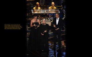 Elka Wardega, Lesley Vanderwalt and
Damian Martin accept the award for best
makeup and hairstyling for Mad Max: Fury
Road. Mark Ralston/AFP/Getty Images
 