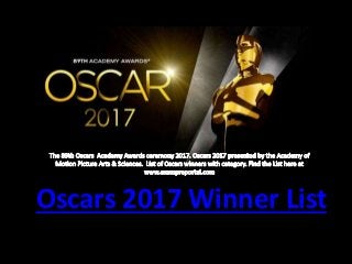Oscars 2017 Winner List
 