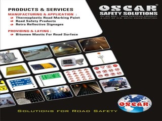 Oscar Safety Solutions, New Delhi, Thermoplastic Road Marking Paint