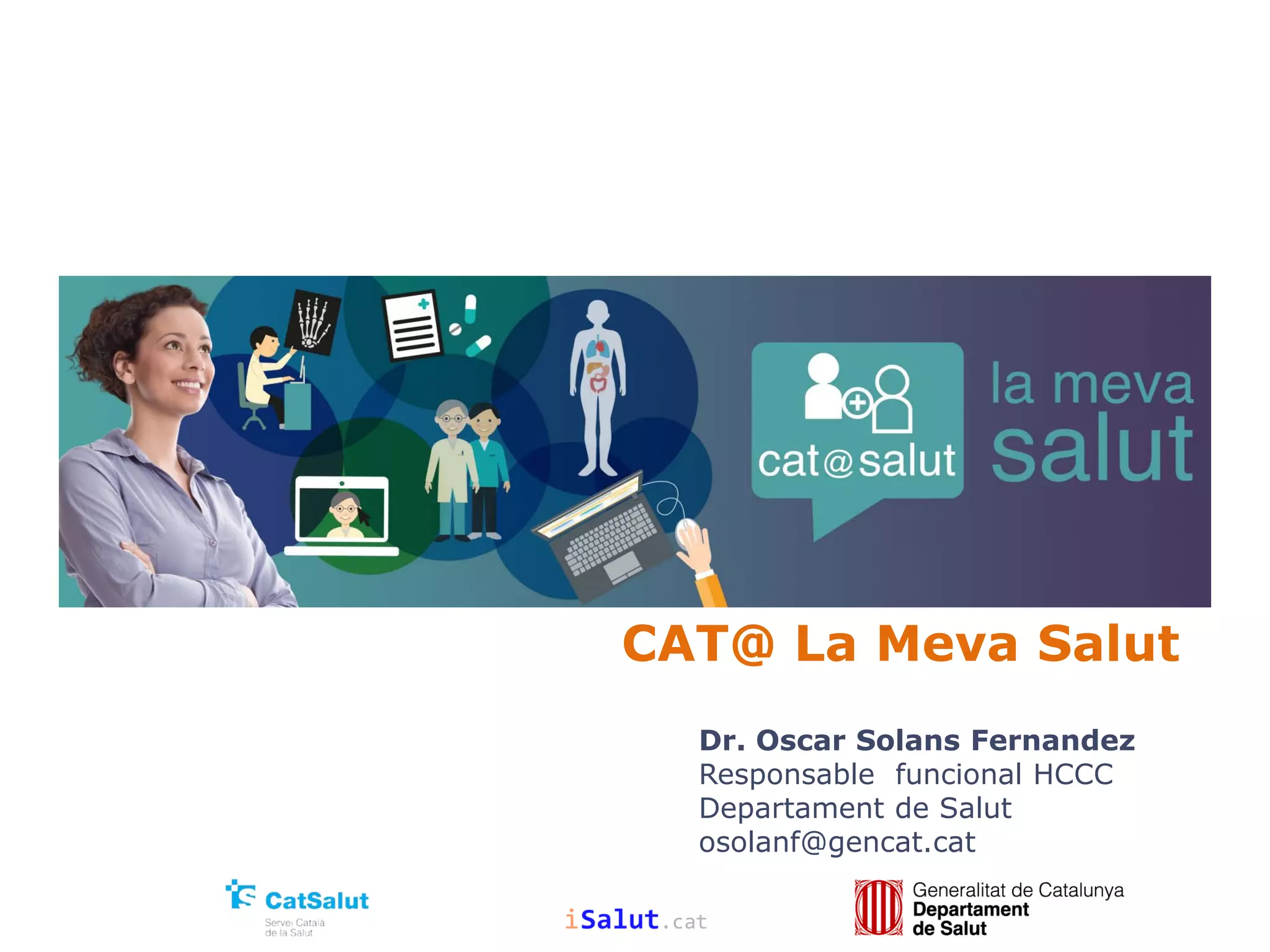 Història Clínica Compartida Catalunya (HC3) i Carpeta Personal de Salud  (LMS) | PDF