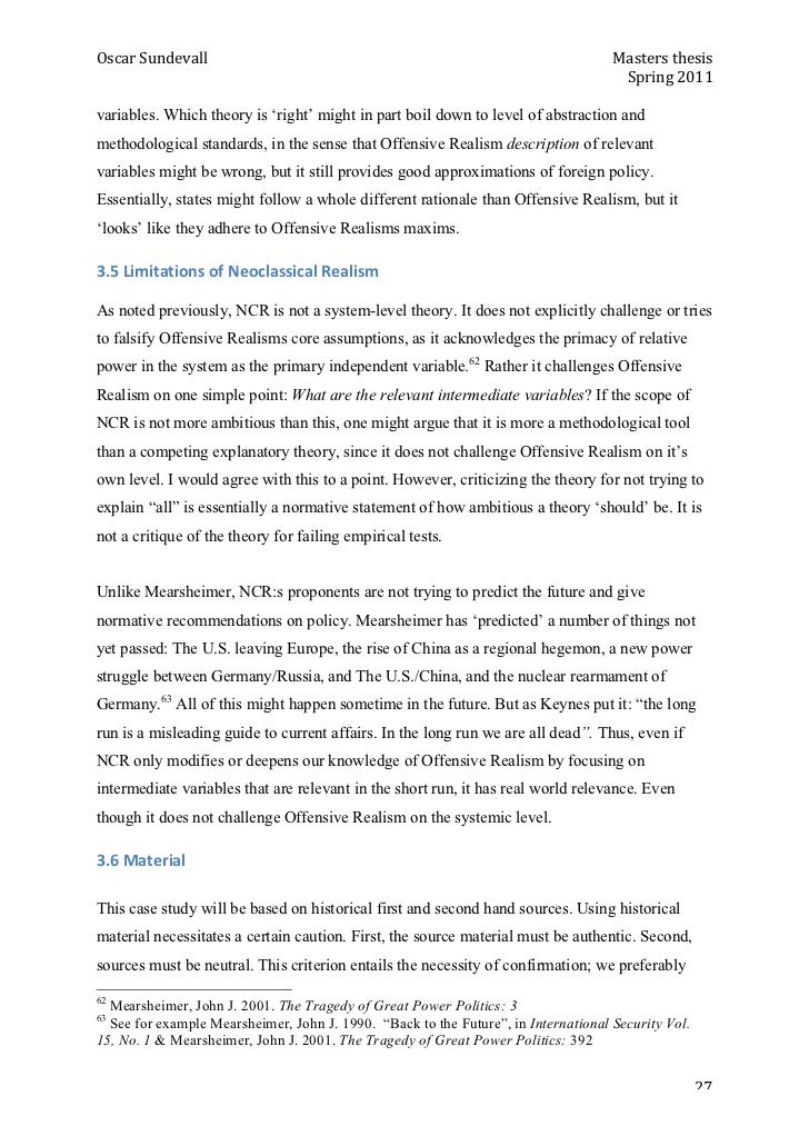 offensive realism View notes - assumptions of offensive realism from pols 335 at wisc eau claire pols 335 exam #1 o assumptions of offensive realism: 1 the international system is. offensive realism View notes - assumptions of offensive realism from pols 335 at wisc eau claire pols 335 exam #1 o assumptions of offensive realism: 1 the international system is.