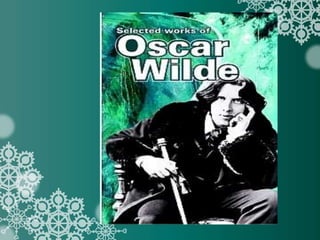 Oscar Wilde was an Anglo-Irish
playwright, novelist, poet, and
critic. He is regarded as one of
the greatest playwrights o...