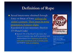 Image from Women’s
Centre for Change
(WCC) Penang Website
http://
www.wccpenang.org/
rape/
 