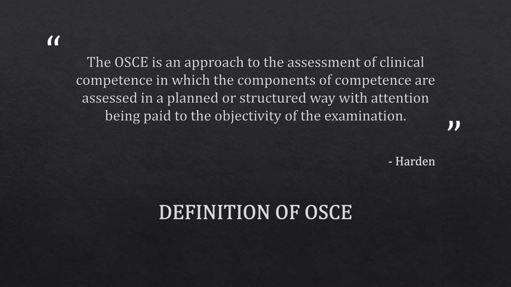 Objective Structured Clinical Examination (OSCE)