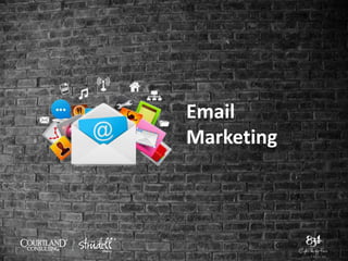Email
Marketing
 