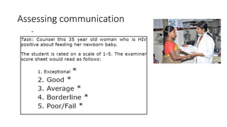 Assessing communication
 