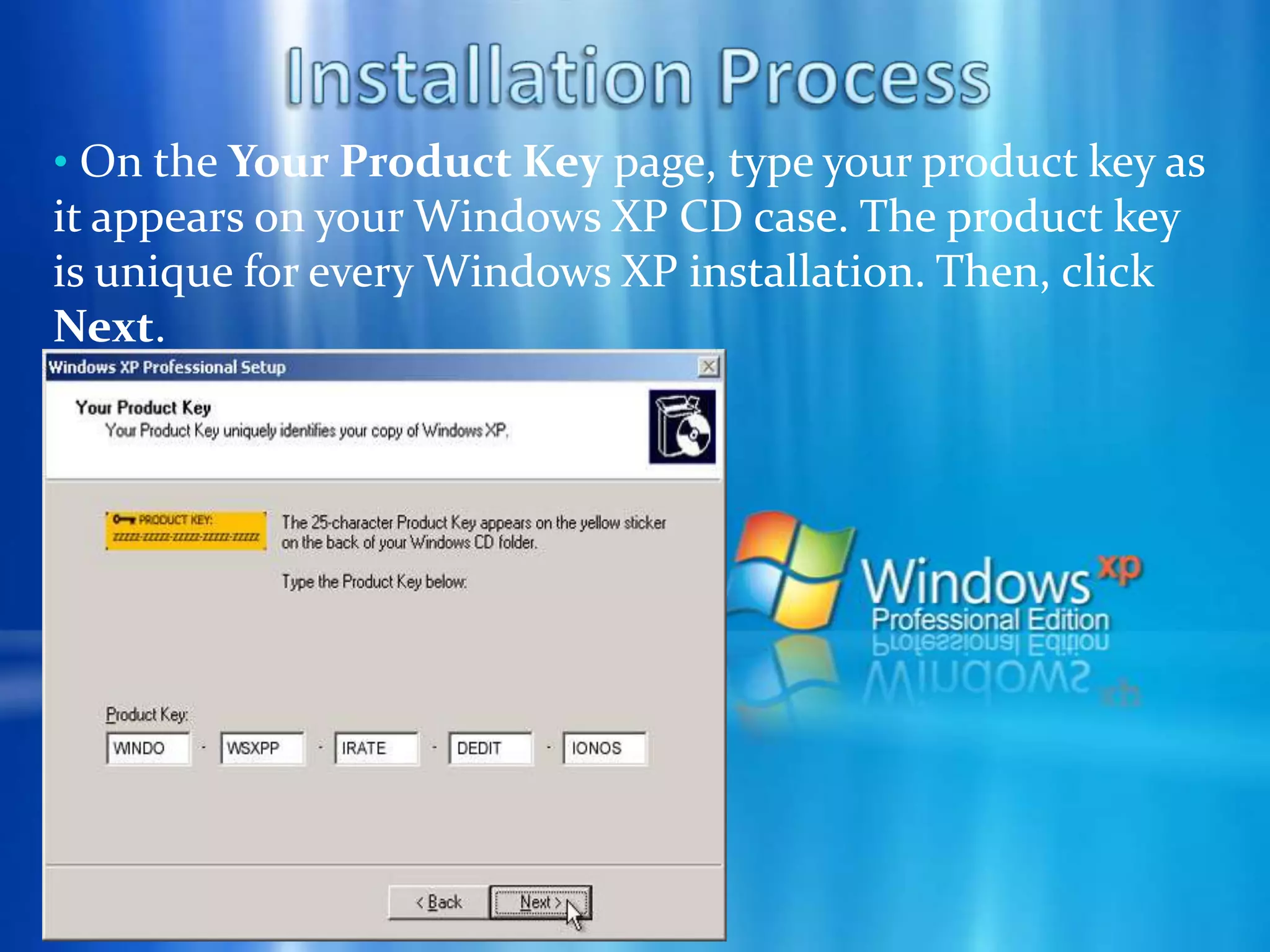  If you miss the prompt as it only appearsin few seconds, restart and try again.