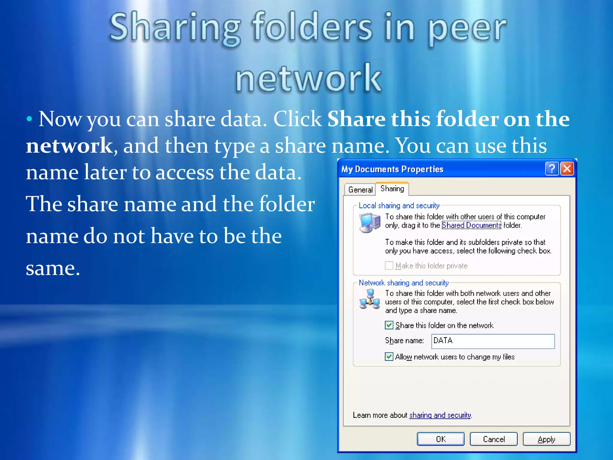 Printer Sharing  Right-click the printer, and then click Sharing.