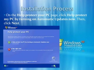 Installation Process If you use dial-up Internet access, or if Windows XP cannot connect to the Internet, you can connect to the Internet after setup is complete. On the How will this computer connect to the Internet? page, click Skip.Installation Process Windows XP Setup displays the Ready to activate Windows? page. If you are connected to the Internet, click Yes, and then click Next. If you are not yet connected to the Internet, click No. After setup is complete, Windows XP will automatically remind you to activate and register your copy of Windows XP.