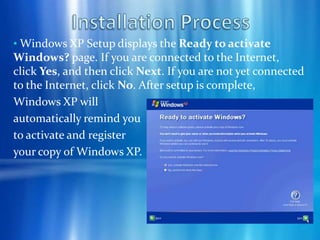  Enjoy and start using your new PC with Windows XP.