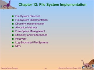 Chapter 12: File System Implementation ,[object Object],[object Object],[object Object],[object Object],[object Object],[object Object],[object Object],[object Object],[object Object]