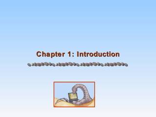 Chapter 1: IntroductionChapter 1: Introduction
 