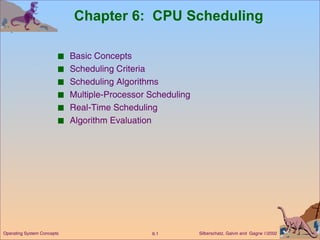 Chapter 6:  CPU Scheduling ,[object Object],[object Object],[object Object],[object Object],[object Object],[object Object]
