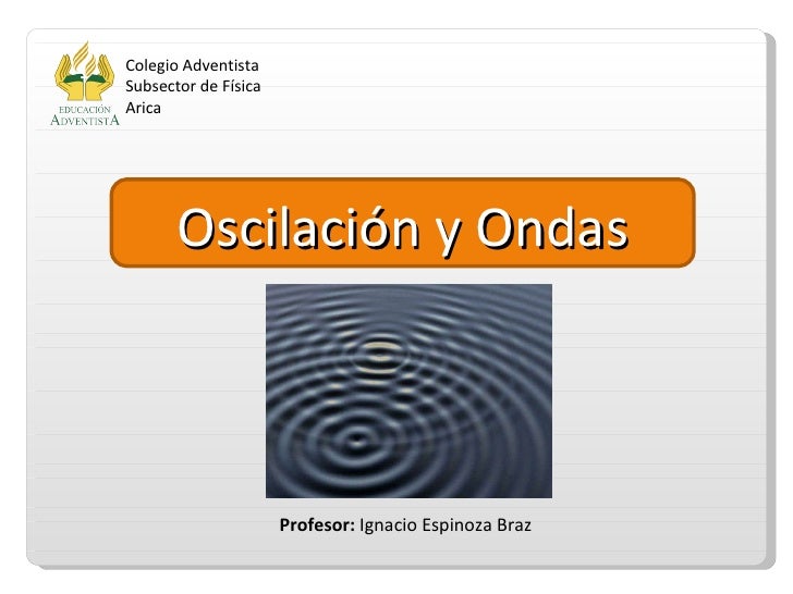 una oscilacion oscilaci 243 n y ondas una oscilacion oscilaci 243 n y ondas