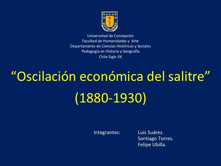 oscilacion politica oscilacion economica salitre oscilacion politica oscilacion economica salitre