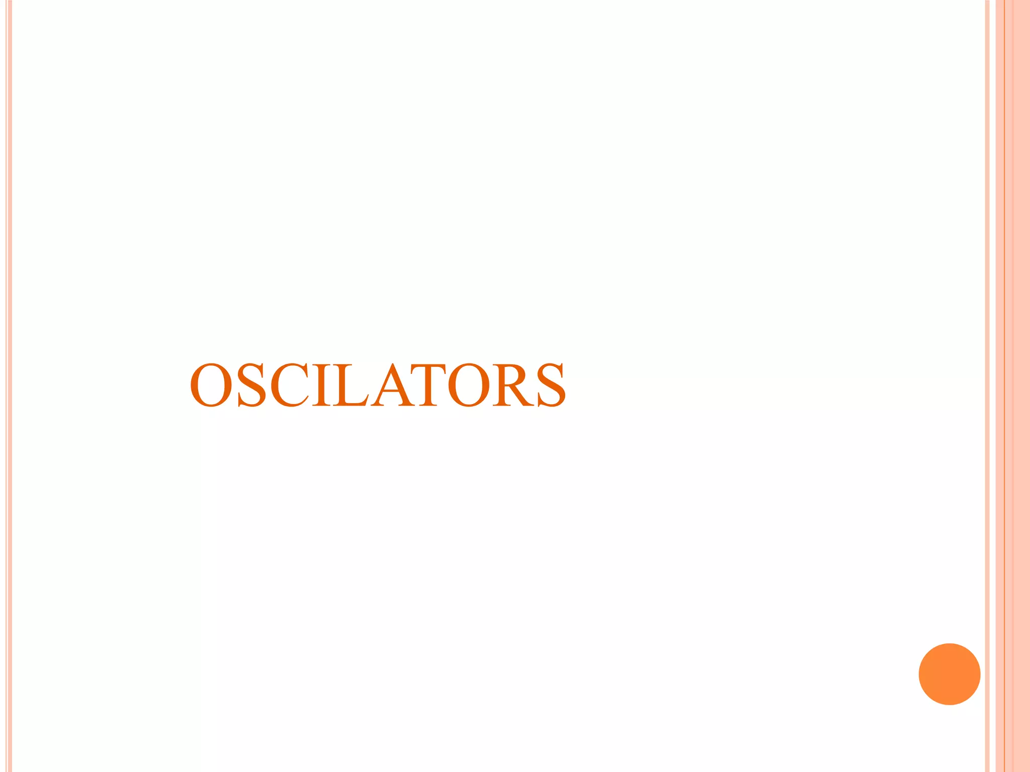 OSCILATORS introduction & ring oscillator | PDF