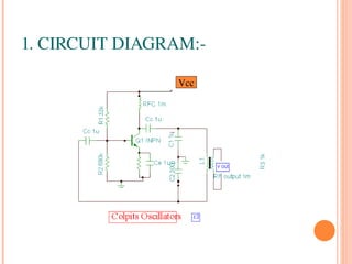 1. CIRCUIT DIAGRAM:­

                 Vcc
 