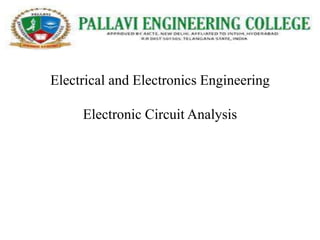 Electrical and Electronics Engineering
Electronic Circuit Analysis
 