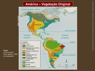 Os climas e as paisagens naturais da américa. | PPS