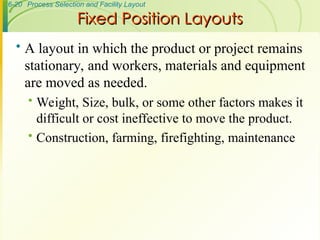 OSCM_Ch3(b) -(Revised_2023) Process Selection and Facility Layout.ppt