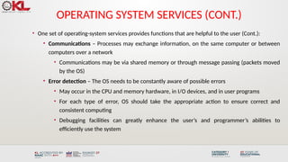 OS_CO1_S2_SERVICES_SYSTEMCALLS.pptx in os systems calls and its ...