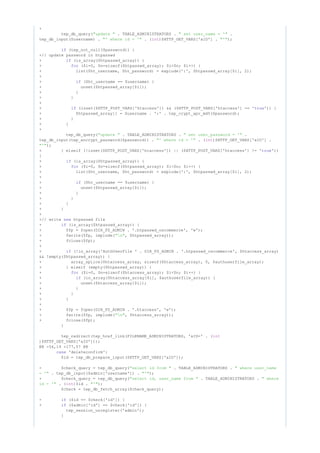 +
tep_db_query( . TABLE_ADMINISTRATORS . ."update " " set user_name = '"
tep_db_input($username) . . ( )$HTTP_GET_VARS['aID'] . );"' where id = '" int "'"
(tep_not_null($password)) {if
+// update password in htpasswd
+ (is_array($htpasswd_array)) {if
+ ($i=0, $n=sizeof($htpasswd_array); $i<$n; $i++) {for
+ list($ht_username, $ht_password) = explode(':', $htpasswd_array[$i], 2);
+
+ ($ht_username == $username) {if
+ unset($htpasswd_array[$i]);
+ }
+ }
+
+ (isset($HTTP_POST_VARS['htaccess']) && ($HTTP_POST_VARS['htaccess'] == ' ')) {if true
+ $htpasswd_array[] = $username . ':' . tep_crypt_apr_md5($password);
+ }
+ }
+
tep_db_query( . TABLE_ADMINISTRATORS . ."update " " set user_password = '"
tep_db_input(tep_encrypt_password($password)) . . ( )$HTTP_GET_VARS['aID'] ."' where id = '" int
);"'"
+ } elseif (!isset($HTTP_POST_VARS['htaccess']) || ($HTTP_POST_VARS['htaccess'] != ' '))true
{
+ (is_array($htpasswd_array)) {if
+ ($i=0, $n=sizeof($htpasswd_array); $i<$n; $i++) {for
+ list($ht_username, $ht_password) = explode(':', $htpasswd_array[$i], 2);
+
+ ($ht_username == $username) {if
+ unset($htpasswd_array[$i]);
+ }
+ }
+ }
+ }
+
+// write htpasswd filenew
+ (is_array($htpasswd_array)) {if
+ $fp = fopen(DIR_FS_ADMIN . '.htpasswd_oscommerce', 'w');
+ fwrite($fp, implode( , $htpasswd_array));"n"
+ fclose($fp);
+
+ (!in_array('AuthUserFile ' . DIR_FS_ADMIN . '.htpasswd_oscommerce', $htaccess_array)if
&& !empty($htpasswd_array)) {
+ array_splice($htaccess_array, sizeof($htaccess_array), 0, $authuserfile_array);
+ } elseif (empty($htpasswd_array)) {
+ ($i=0, $n=sizeof($htaccess_array); $i<$n; $i++) {for
+ (in_array($htaccess_array[$i], $authuserfile_array)) {if
+ unset($htaccess_array[$i]);
+ }
+ }
+ }
+
+ $fp = fopen(DIR_FS_ADMIN . '.htaccess', 'w');
+ fwrite($fp, implode( , $htaccess_array));"n"
+ fclose($fp);
}
tep_redirect(tep_href_link(FILENAME_ADMINISTRATORS, 'aID=' . (int
)$HTTP_GET_VARS['aID']));
@@ -56,19 +177,57 @@
'deleteconfirm':case
$id = tep_db_prepare_input($HTTP_GET_VARS['aID']);
- $check_query = tep_db_query( . TABLE_ADMINISTRATORS ."select id from " " where user_name
. tep_db_input($admin['username']) . );= '" "'"
+ $check_query = tep_db_query( . TABLE_ADMINISTRATORS ."select id, user_name from " " where
. ( )$id . );id = '" int "'"
$check = tep_db_fetch_array($check_query);
- ($id == $check['id']) {if
+ ($admin['id'] == $check['id']) {if
tep_session_unregister('admin');
}
 