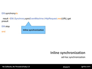 em-mysqlplus: .query is synchronous, while .aquery is async