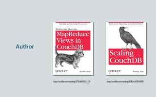 Author




         http://oreilly.com/catalog/9781449303129/   http://oreilly.com/catalog/9781449303433/
 