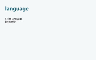 language
$ cat language
javascript
 