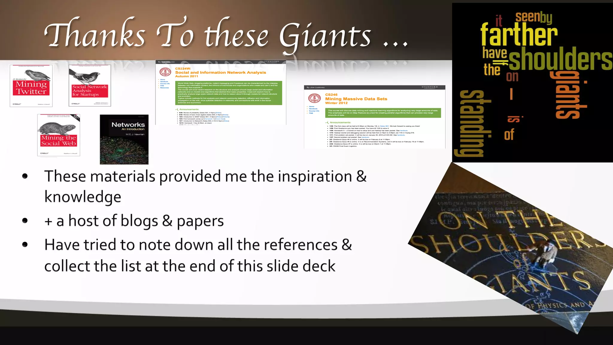 Thanks To these Giants …	

 